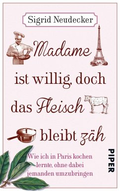 Madame ist willig, doch das Fleisch bleibt zäh (eBook, ePUB) - Neudecker, Sigrid