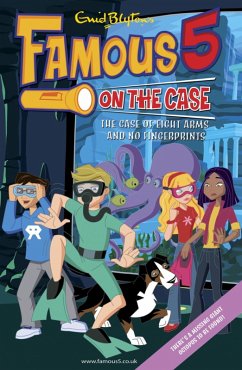 Cover Famous 5 on the Case: Case File 16: The Case of Eight Arms and No Fingerprints (eBook, ePUB)