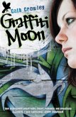 Graffiti Moon (eBook, ePUB)