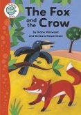 Aesop's Fables: The Fox and the Crow (eBook, ePUB)