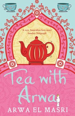 Tea with Arwa (eBook, ePUB) - El Masri, Arwa