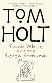 Snow White And The Seven Samurai (eBook, ePUB)