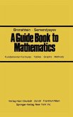 A Guide Book to Mathematics