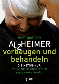 Alzheimer - vorbeugen und behandeln (eBook, PDF) - Newport, Mary T.