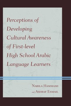 Cover Perceptions of Developing Cultural Awareness of First-level High School Arabic Language Learners