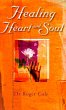 Healing Heart and Soul (eBook, ePUB) - Bild 1
