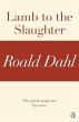 Lamb to the Slaughter (A Roald Dahl... - Bild 1