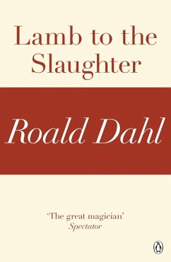 Lamb to the Slaughter (A Roald Dahl Short Story) (eBook, ePUB) - Dahl, Roald