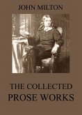 The Collected Prose Works of John Milton (eBook, ePUB)