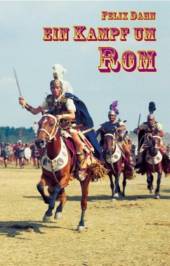 Ein Kampf um Rom (eBook, ePUB) - Dahn, Felix