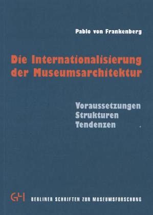 Die Internationalisierung der Museumsarchitektur