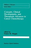 Concepts, Clinical Developments, and Therapeutic Advances in Cancer Chemotherapy