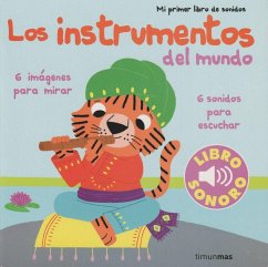 Mi primer libro de sonidos. Los instrumentos del mundo - Bonetto, Cristian; Billet, Marion