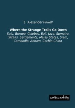 Where the Strange Trails Go Down - Powell, E. Alexander