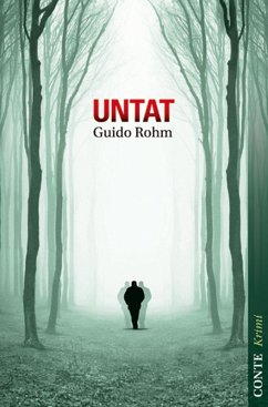 Untat (eBook, ePUB) - Rohm, Guido