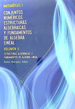Cover Matematicas II : Estrategia algebraicas y fundamentos de algebra lineal