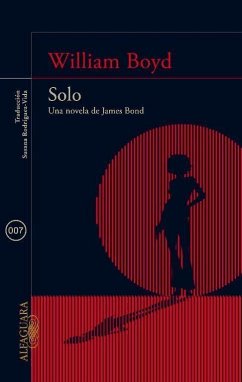 Solo : una novela de James Bond - Boyd, William