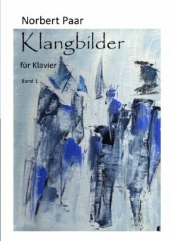 Klangbilder für Klavier Band 1