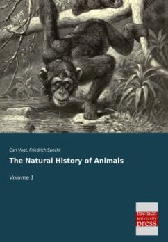 The Natural History of Animals - Vogt, Carl;Specht, Friedrich