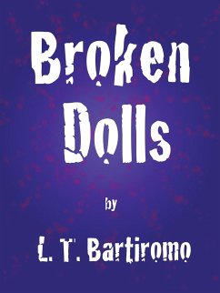 Broken Dolls - Bartiromo, L. T.