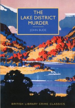 The Lake District Murder - Bude, John