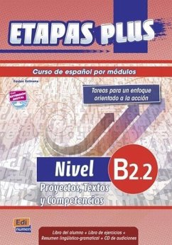 Etapas Plus B2.2: proyectos, textos y Competencias.