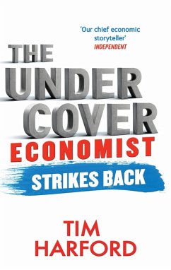 The Undercover Economist Strikes Back (eBook, ePUB) - Harford, Tim