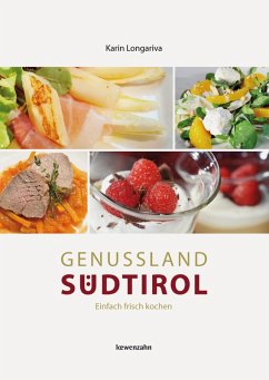 Genussland Südtirol (eBook, ePUB) - Longariva, Karin