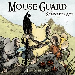 Mouse Guard - Die Schwarze Axt - Petersen, David