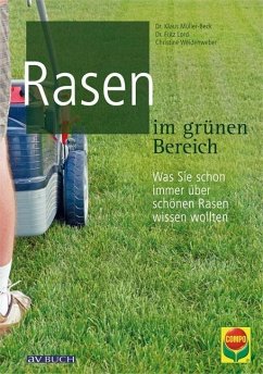 Rasen im grünen Bereich (eBook, ePUB) - Müller-Beck, Klaus; Lord, Fritz; Weidenweber, Christine