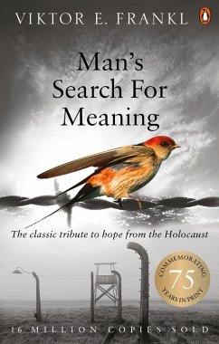 Man's Search For Meaning (eBook, ePUB) - Frankl, Viktor E