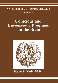 Conscious and Unconscious Programs in the Brain - Kissin, Benjamin