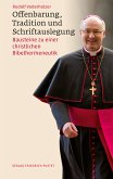 Offenbarung, Tradition und Schriftauslegung (eBook, PDF)