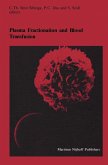 Plasma Fractionation and Blood Transfusion Plasma Fractionation and Blood Transfusion