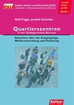 Quartierszentren in der Stadtgemeinde Bremen (eBook, PDF) - Prigge, Rolf; Schröder, Jendrik