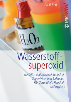 Wasserstoffsuperoxid (eBook, PDF) - Pies, Josef