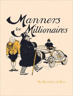 Manners for Millionaires - Brummell & Beau