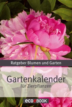 Gartenkalender - Zierpflanzen (eBook, ePUB)