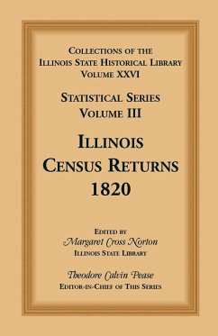 Collections of the Illinois State Historical Library, Volume XXVI - Pease, Theodore Calvin