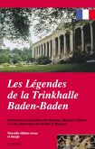 Les légendes de la Trinkhalle Baden-Baden (eBook, ePUB)