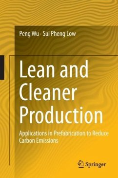 Lean and Cleaner Production - Wu, Peng;Low, Sui Pheng