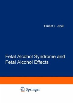 Fetal Alcohol Syndrome and Fetal Alcohol Effects - Abel, E. L.