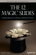 The 12 Magic Slides - Bild 1