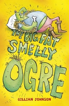 Cover The Big, Fat, Smelly Ogre (eBook, ePUB)