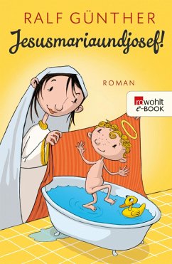 Jesusmariaundjosef! (eBook, ePUB) - Günther, Ralf