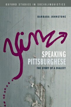 Speaking Pittsburghese (eBook, PDF) - Johnstone, Barbara
