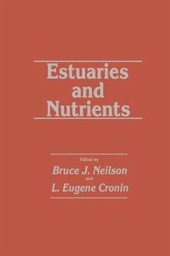 Estuaries and Nutrients - Neilson, Bruce J.;Cronin, L. Eugene
