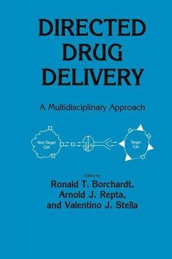 Directed Drug Delivery - Borchardt, Ronald T.;Repta, Arnold J.;Stella, Valentino J.