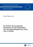 Der Einfluss der Europäischen Sozialcharta auf den Mindestlohn bzw. die Sittenwidrigkeit des Lohnes nach § 138 BGB