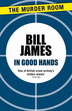 In Good Hands (eBook, ePUB) - James, Bill